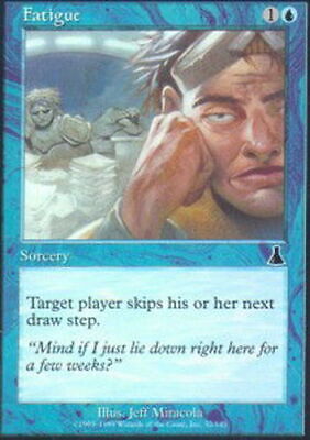 Fatigue - Foil Magic mtg Heavy Play, English Urza's Destiny Fatigue - Foil Magic mtg Heavy Play, English Urza's Destiny