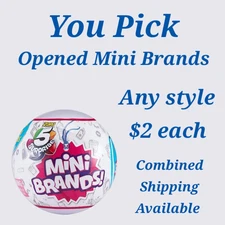 You Pick Opened Mini Brands – $2 Each – ZURU 5 Surprise Minis – Choose Your Item