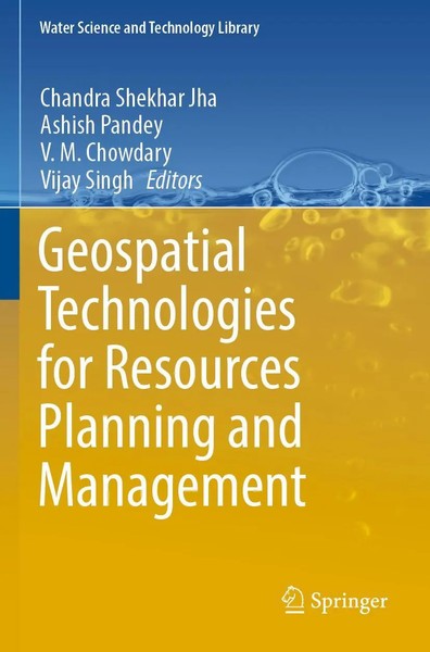 Chandra Shekhar Jha (U. A.) | Geospatial Technologies For Resources Planning...-image