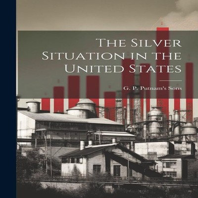 The Silver Situation in the United States Creative Media Partners