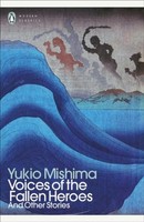 Voices Of The Fallen Heroes Yukio Mishima