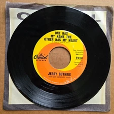 JERRY GUTHRIE One Has My name The Other Has My Heart/I Saw Linda 45 7" Record