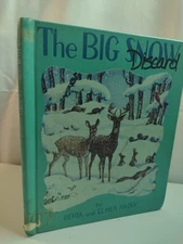 The Big Snow by Berta and Elmer Hader (Hardcover) Macmillan 1948 Ex-Library
