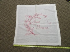 SWEET VINTAGE HAND EMBROIDERED PILLOW COVER- sweet dreams with flowers