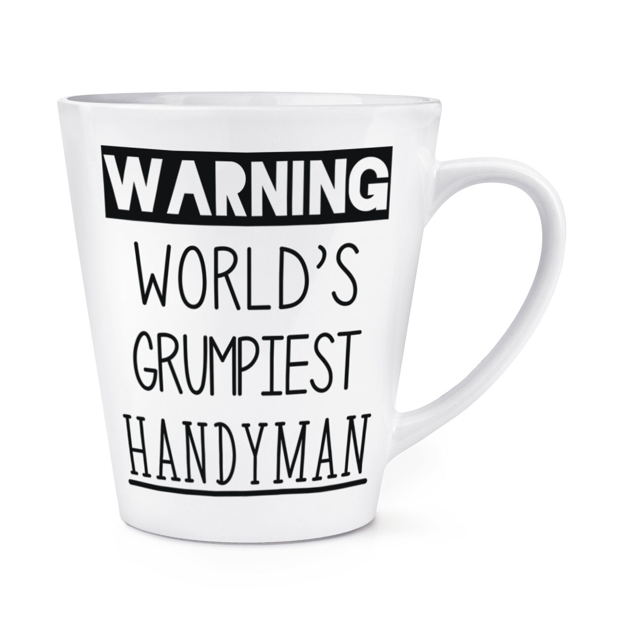 Warning World's Grumpiest Handyman 12oz Latte Mug Cup Grumpy Awesome Best Funny