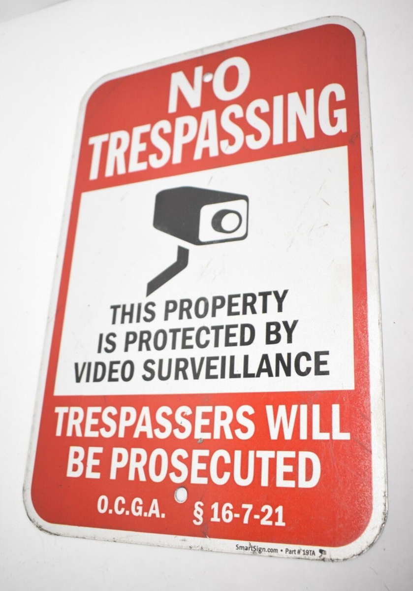 Smart Sign 16-7-21 No Trespassing Surveillance Sign Safety 19TA