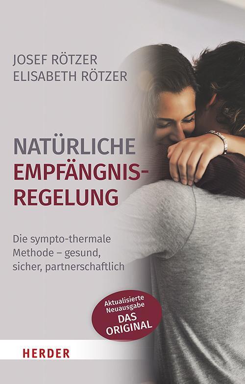 Thumbnail - Natürliche Empfängnisregelung | Josef Rötzer (u. A.) | Taschenbuch |