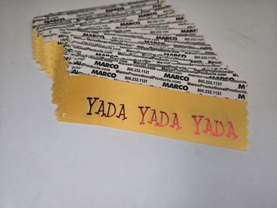 Stick On Convention Badge Ribbon Set Of 39 Goldish Yellow & Red ''YADA YADA YADA''