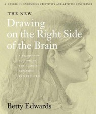 The New Drawing on the Right Side of the Brain by Betty Edwards - VERY GOOD