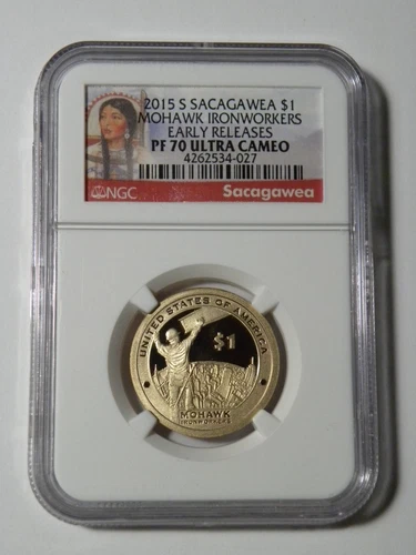 2015 S NGC PF70UCAM PROOF SACAGAWEA DOLLAR MOHAWK IRONWORKERS