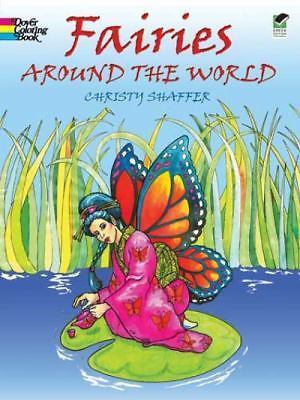 Fairies Around the World by Christy Shaffer (2009, Trade Paperback)