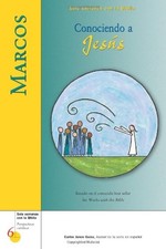 MARCOS: CONOCIENDO A JESUS (SIX WEEKS WITH THE BIBLE) By Kevin Perrotta & Kevin