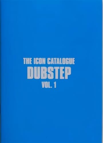 Velocity Press The Icon Catalogue Dubstep Vol. 1 (The Icon Catalogue Series) - Image 3
