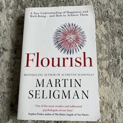 Flourish: A New Understanding of Happiness ... by Martin E. P. Seligma Paperback