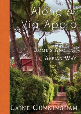 Laine Cunningham Along the Via Appia (Paperback) Travel Photo Art