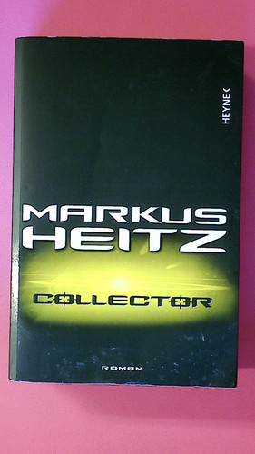 249273 Markus Heitz COLLECTOR Roman - Bild 1 von 1