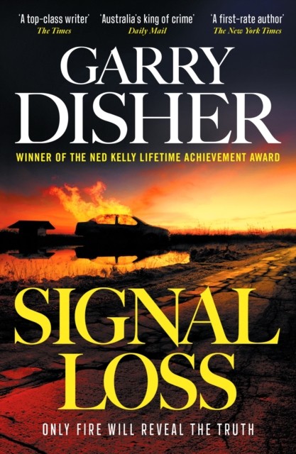 Signal Loss Hal Challis Investigation 7 by Garry Disher (Paperback Book)