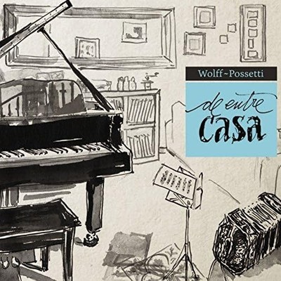 Wolff - Possetti-De entre casa [Audio CD]