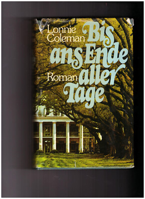 Bis ans Ende aller Tage   von Lonnie Coleman    Buch von 1974
