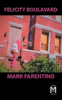 Mark Farentino | Felicity Boulavard | Taschenbuch | Englisch (2021)