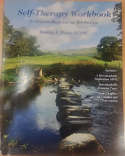 Self-Therapy Workbook, An Exercise Book for the IFS Process