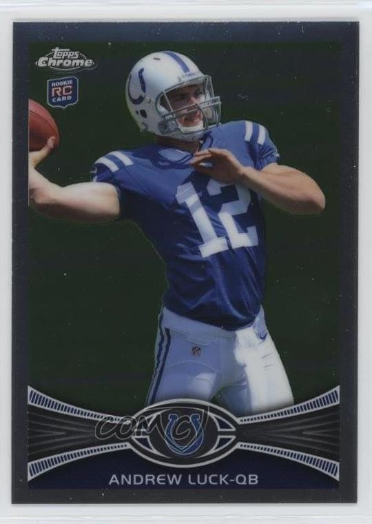 Andrew Luck Topps Chrome #1 Throwing