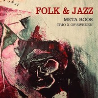 Audio Cd - Trio X Of Sweden - Folk & Jazz - Prophone -D- Neu