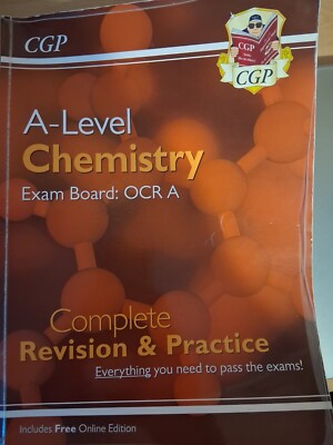 A-Level Chemistry; Complete Revision & Practice for OCR A