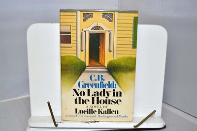 C.B.Greenfield: No Lady in the House, Kallen, Lucille , 1982  1st Edition, Wyndh