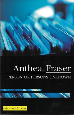 A Rona Parish Mystery: Person or Persons Unknown 3 by Anthea Fraser (2005,...