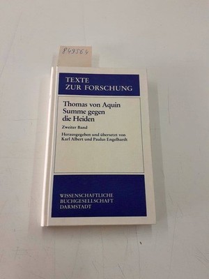 Summe gegen die Heiden. Summa contra gentiles. Bd.2 Aquin, Thomas von: