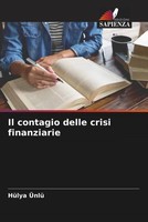 HüLya ÜNlü | Il Contagio Delle Crisi Finanziarie | Taschenbuch | Italienisch