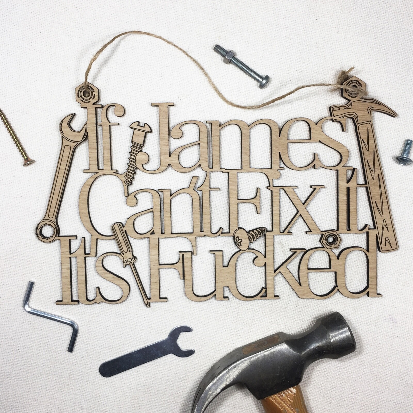 Personalised ""If Name Can't Fix It, It's F***ed"" Wall Decoration 28cm Wide Shed