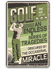 Golf an Endless Series of Tragedies Metal Sign Funny Bar Man Cave Decor