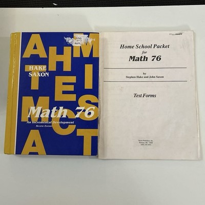 Saxon Math 76 Incremental Development Textbook 2nd Ed and Home School Test Forms