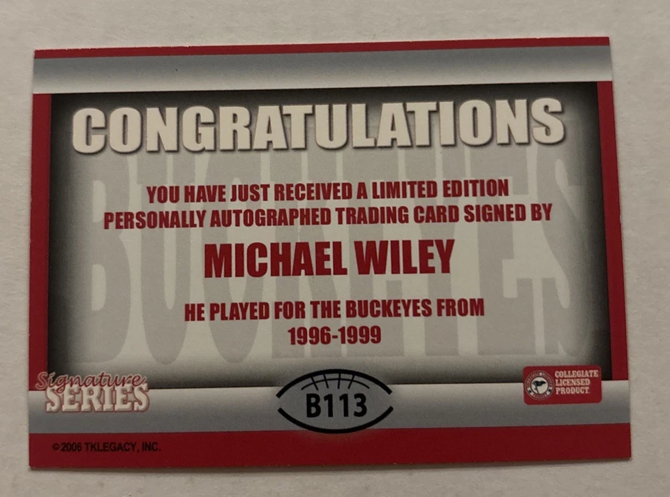 2004-09 TK Legacy Ohio State Buckeyes Michael Wiley Signature Series Auto OSU - Image 2 of 2