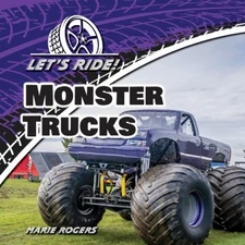 Monster Trucks Hardcover Marie Rogers
