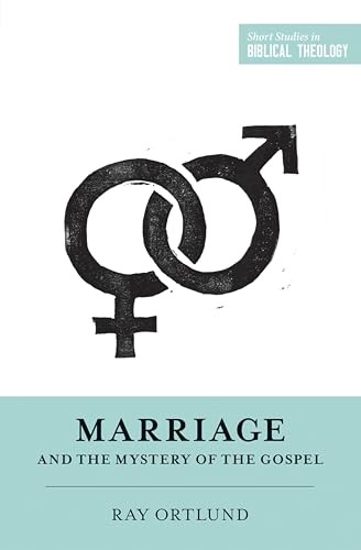 Marriage and the Mystery of the Gospel by Ray Ortlund (Paperback Book) - Image 4