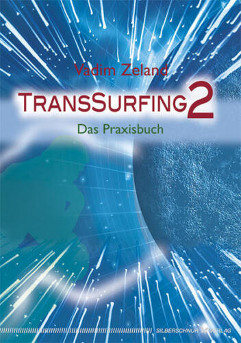 TransSurfing II | Vadim Zeland | 2007 | deutsch - Bild 1 von 1