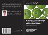 Actividad Antimicrobiana Y Estudio FitoquíMico De Phyllanthus Emblica Buch 2025