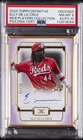 2024 TOPPS DEFINITIVE MLB PLAYER COLLECTION ELLY DE LA CRUZ /10 RC PSA 8 AUTO 10