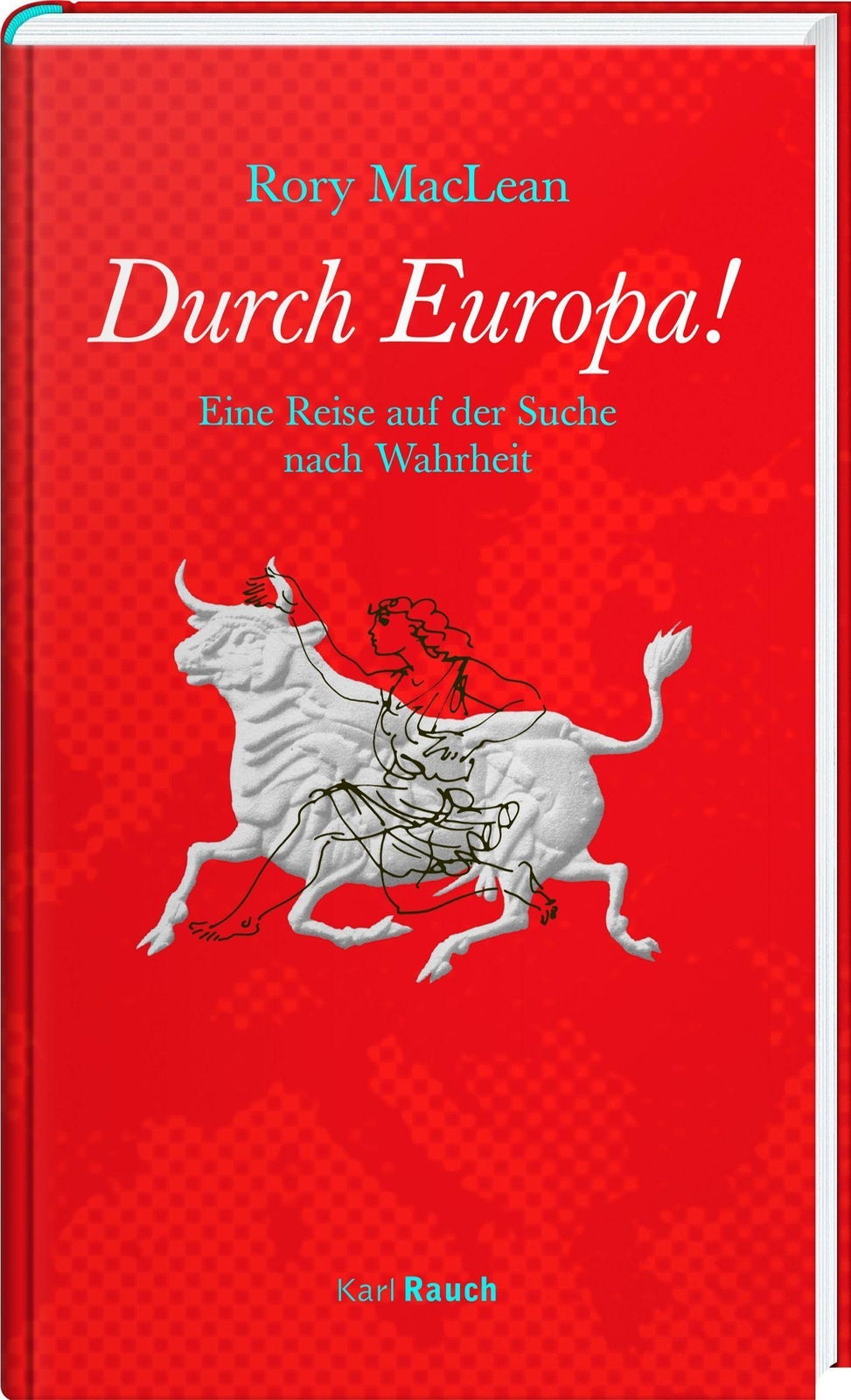 Thumbnail - Durch Europa Rory Maclean