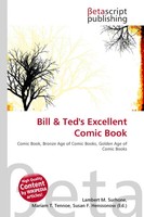 Lambert M. Surhone (U. A.) | Bill & Ted's Excellent Comic Book | Taschenbuch
