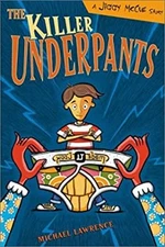 The Killer Underpants : A Jiggy McCue Story Hardcover Michael Law