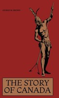George W. Brown (U. A.) | The Story Of Canada | Buch | Englisch (2020)