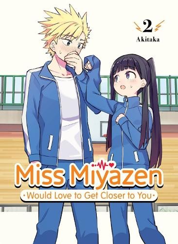 Miss Miyazen Would Love to Get Closer to You 2 by  Akitaka - 9781647291426