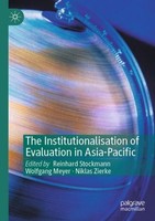 The Institutionalisation Of Evaluation In Asia-Pacific Wolfgang Meyer