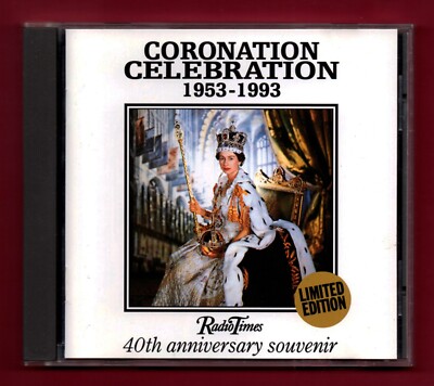 CORONATION CELEBRATION 1953-1993 (1993 LIMITED EDN RADIO TIMES CD ALBUM) NR MINT