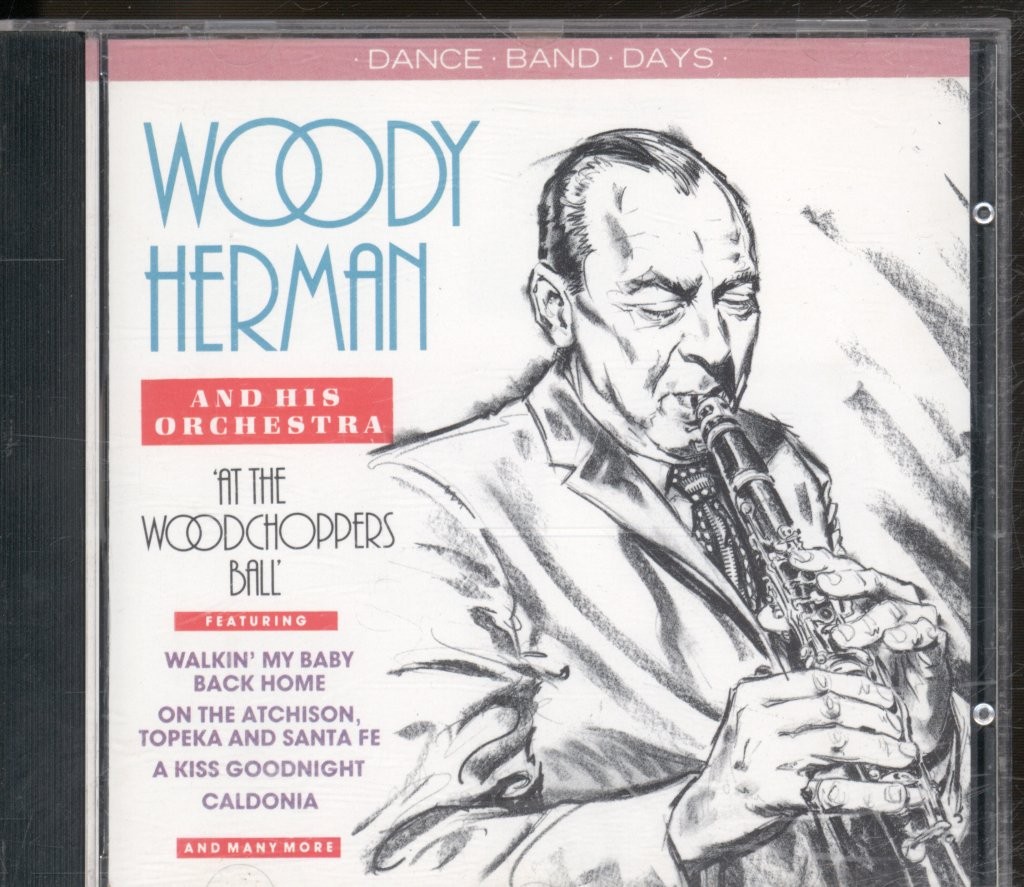 Woody Herman and His Orchestra At the Woodchoppers Ball CD Germany Prism Leisure