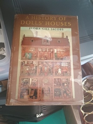  ''A History Of Doll Houses'' By Flora Jacobs Vintage 1965 Collector's Book